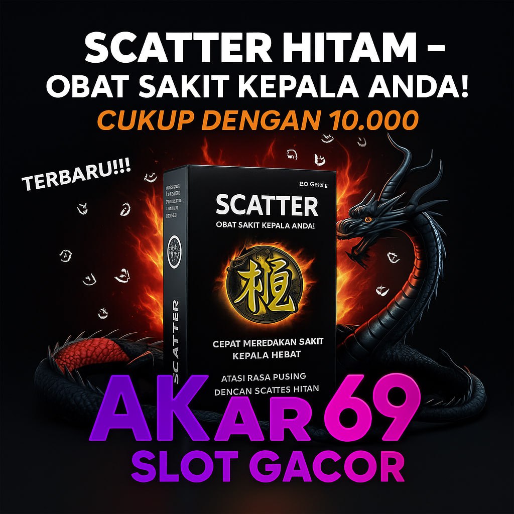 Scatter Hitam : Cukup Modal 10ribu di Akar69 Bisa Menang Hingga Jutaan Setiap Jam!